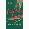 Mian Lodalen - Lesbiska ligan