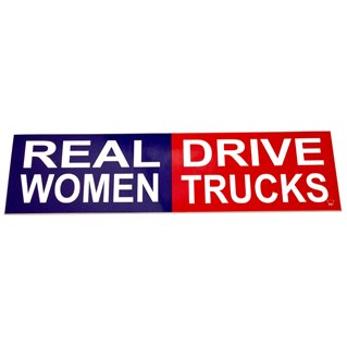 Bumper "Real Women Drive Trucks"