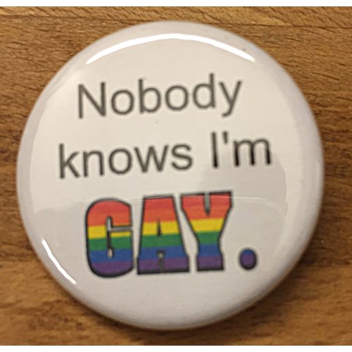 Märke Nobody Knows I'm Gay