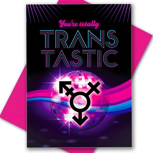 Trans-Tastic Transgender Greeting Card