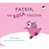 Patrik, en rosa pingvin
