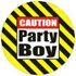 Märke Caution Party Boy